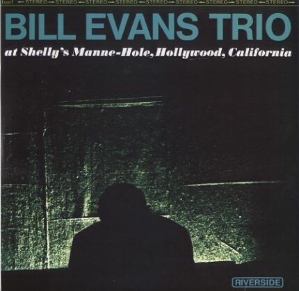 Bill Evans Trio At Shelly's Manne-Hole 45 RPM -
