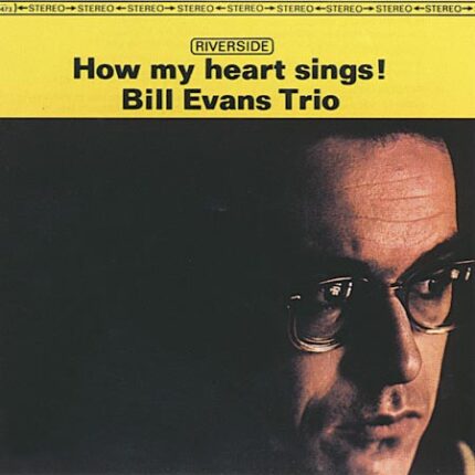 Bill Evans Trio - How My Heart Sings - 45 rpm