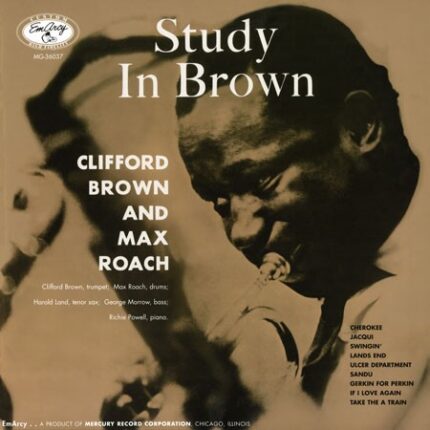 Clifford Brown & Max Roach - A Study In Brown - Japan press 200 gr. LP