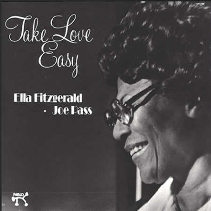 Ella Fitzgerald & Joe Pass - Take Love Easy - 45 rpm LP