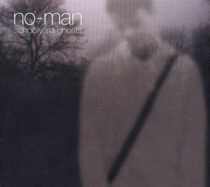 No-Man - Schoolyard Ghosts - Limited Edition vinyl - LP