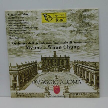 OMAGGIO A ROMA - MYUNG-WHUN CHUNG 45 RPM FONE LP